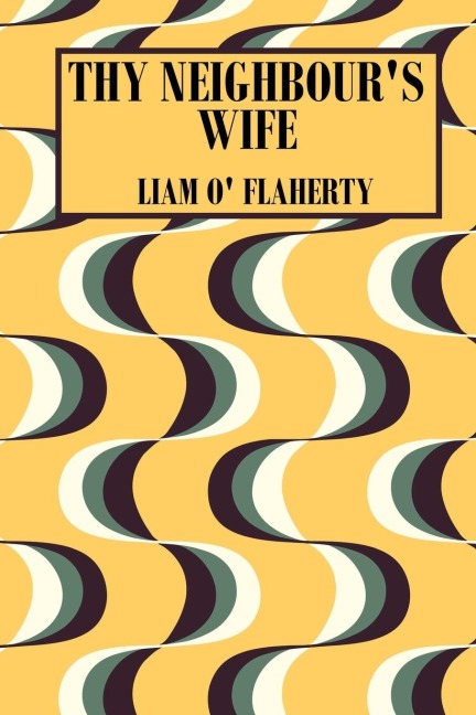 Thy Neighbours Wife