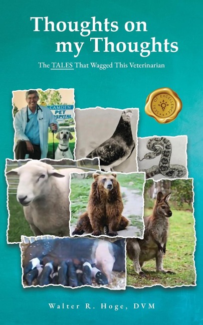 Thoughts on my Thoughts: The TALES That Wagged This Veterinarian