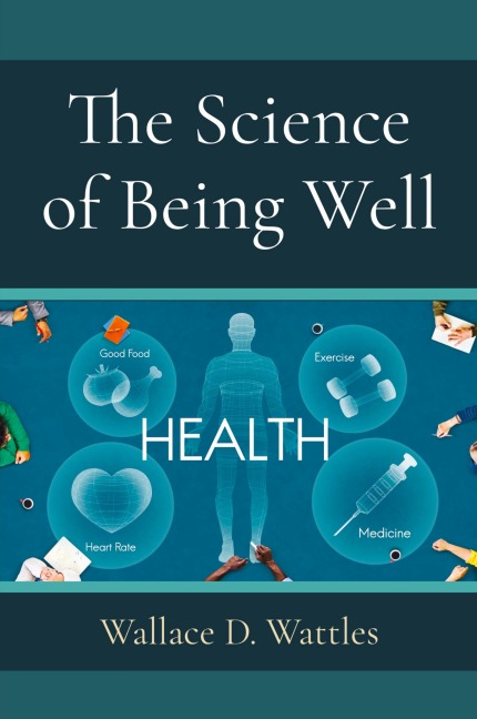 The Science of Being Well