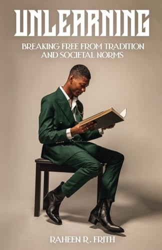 Unlearning Breaking Free from Tradition and Societal Norms