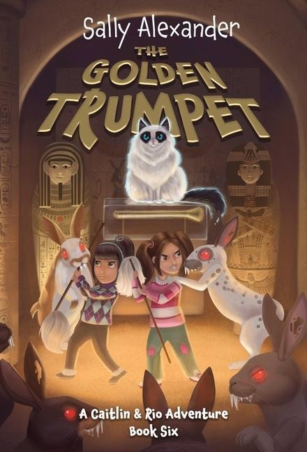 The Golden Trumpet: A Caitlin & Rio Adventure