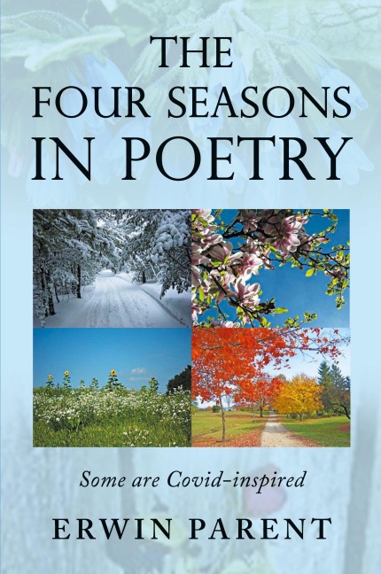 The  Four Seasons in Poetry: Some are Covid-Inspired