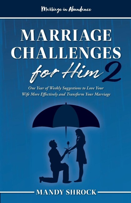 Marriage In Abundances Marriage Challenges for Him 2