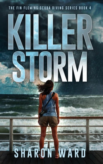 Killer Storm: The Fin Fleming Scuba Diving Mystery Series