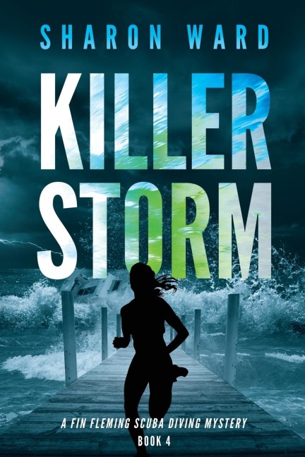 Killer Storm: The Fin Fleming Scuba Diving Mystery Series