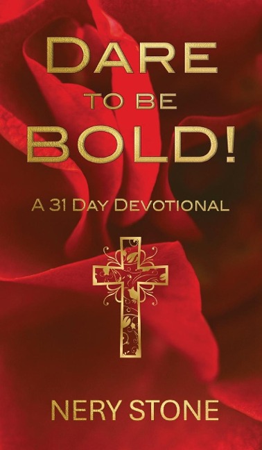 Dare to Be Bold!