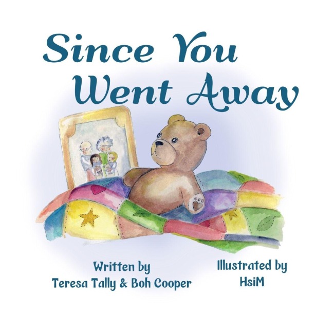 Since You Went Away