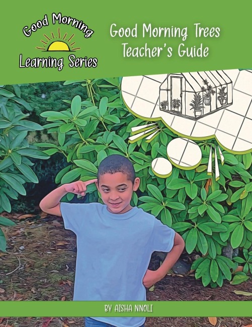 Good Morning Trees Teachers Guide