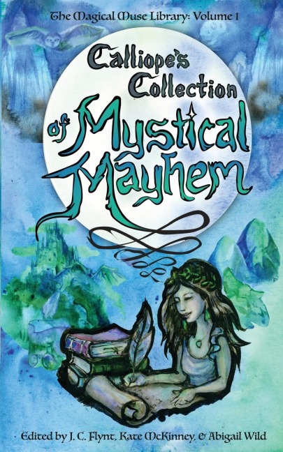 Calliopes Collection of Mystical Mayhem