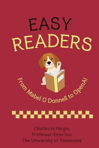 Easy Readers From Mabel O'Donnell to OpenAI