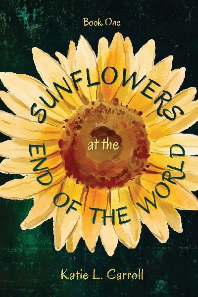 Sunflowers at the End of the World