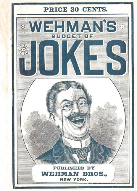 Wehmans Budget of Jokes