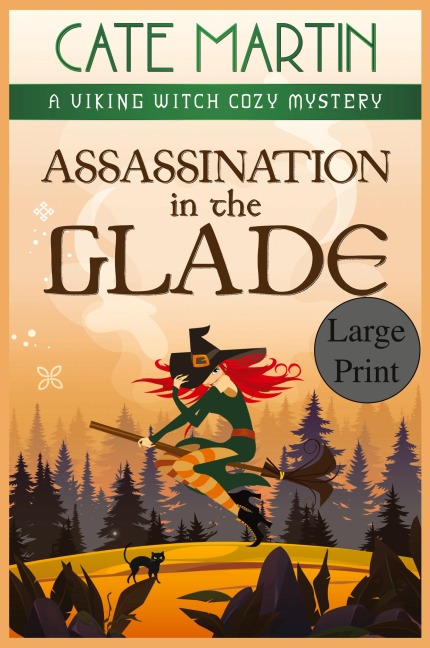 Assassination in the Glade: A Viking Witch Mystery