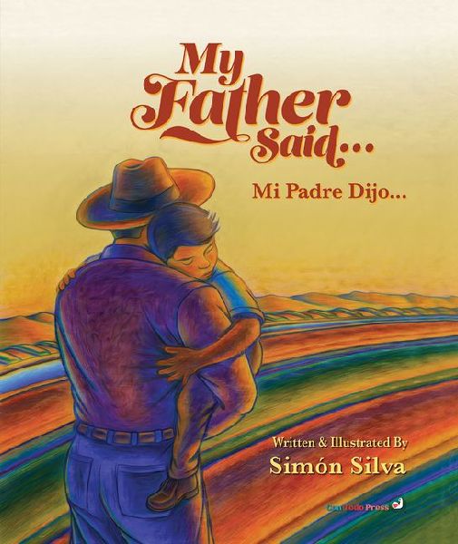 My Father Said: Mi Padre Dijo