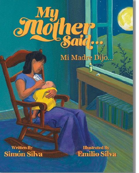 My Mother Said: Mi Madre Dijo