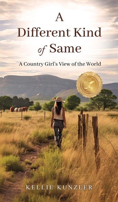 A Different Kind of Same: A Country Girls View of the World