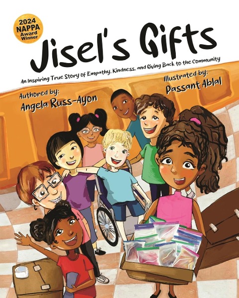 Jisels Gifts: An Inspiring True Story of Empathy, Kindness, and Giving Back to the Community (Multicultural)