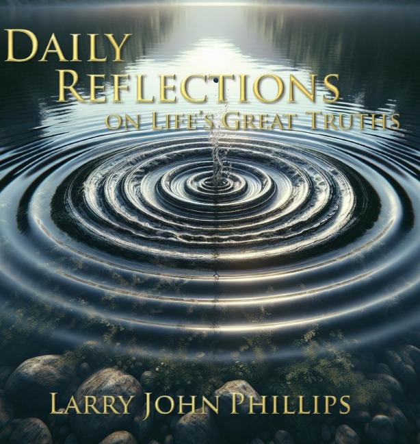 Daily Reflections on Lifes Great Truths