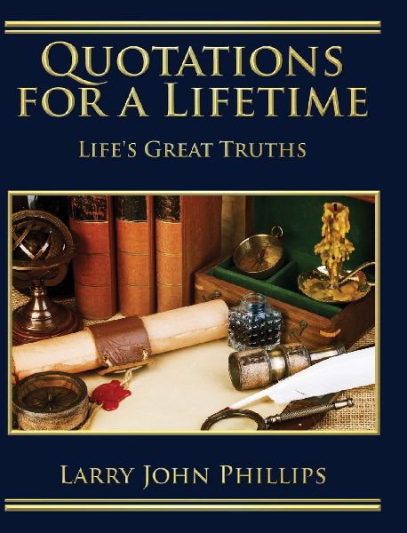 Quotations For a Lifetime: Lifes Great Truths