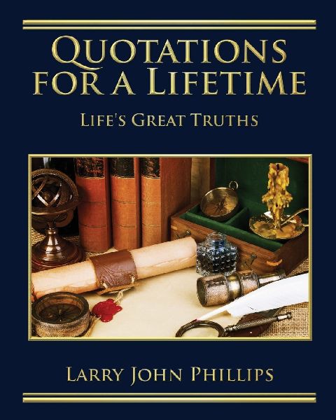 Quotations For a Lifetime: Life's Great Truths