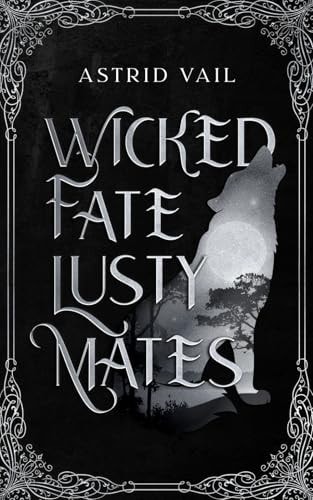 Wicked Fate Lusty Mates