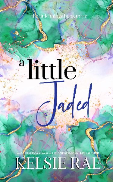 A Little Jaded