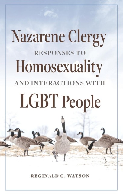 Nazarene Clergy Responses to Homosexuality and Interactions with LGBT People