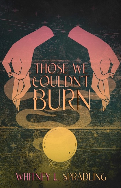 Those We Couldnt Burn