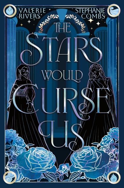 The Stars Would Curse Us