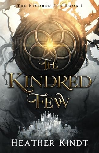 The Kindred Few The Kindred Few Book 1