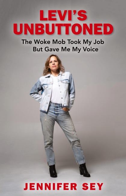Levis Unbuttoned: The Woke Mob Took My Job But Gave Me My Voice