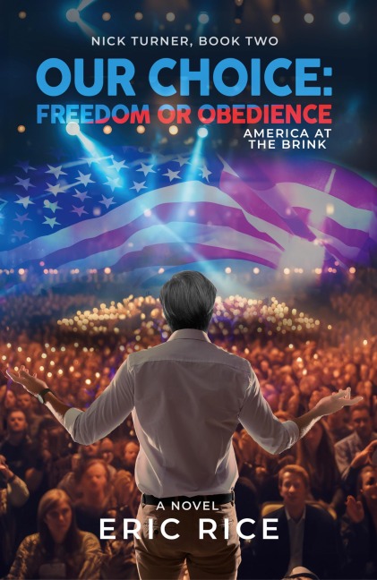 Our Choice: Freedom or Obedience