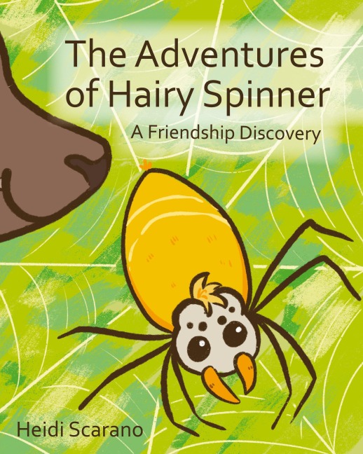The Adventures of Hairy Spinner: A Friendship Discovery