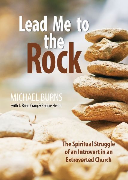 Lead Me to the Rock
