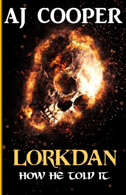 Lorkdan: How He Told It