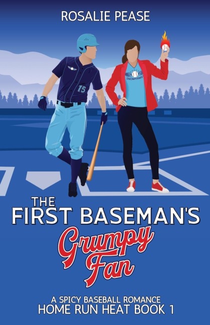 The First Basemans Grumpy Fan: A Spicy Baseball Romance