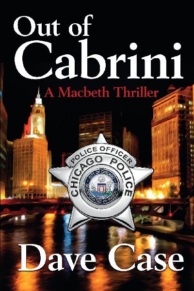 Out of Cabrini: A Macbeth Thriller