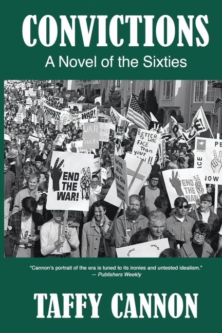 Convictions: A Novel of the Sixties