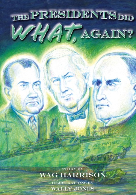 The Presidents Did What, Again?