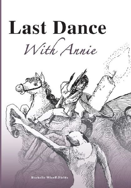 Last Dance With Annie