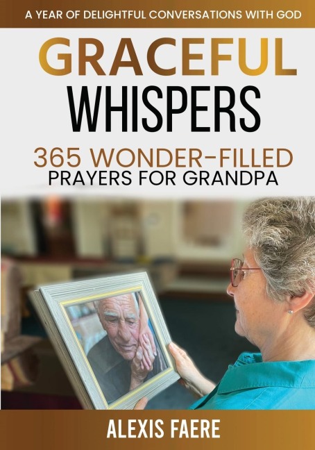 Graceful Whispers: A Year of Delightful Conversations with God