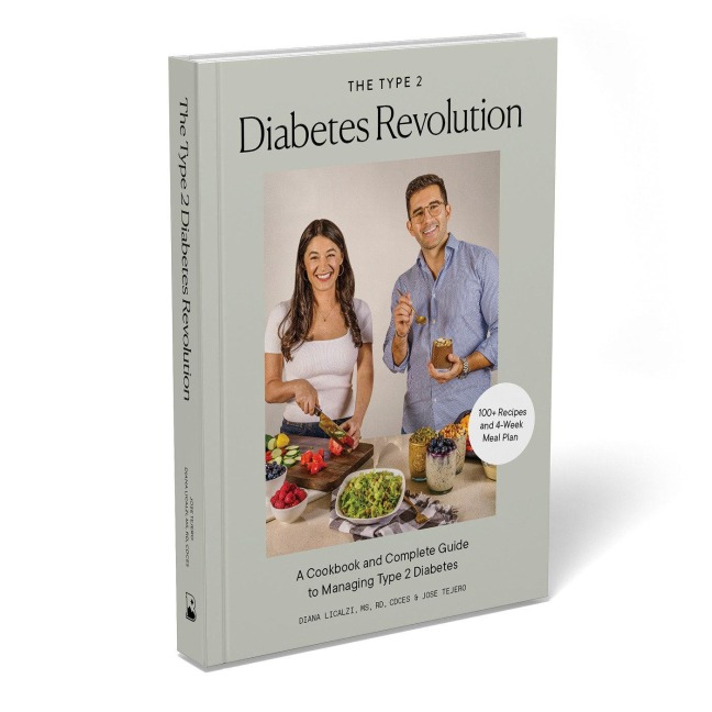Type 2 Diabetes Revolution, The: 100 Delicious Recipes and a 4-Week Meal Plan to Kick-Start a Healthier Life