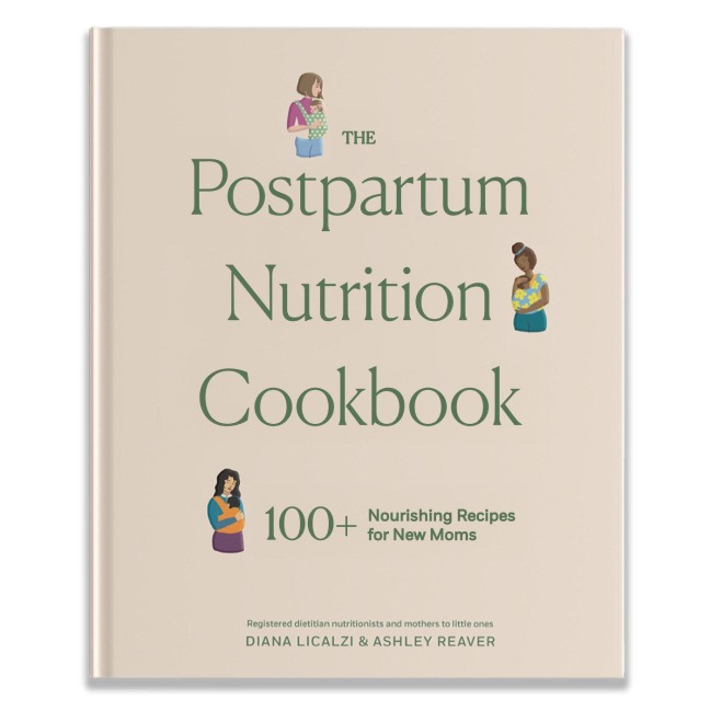 The Postpartum Nutrition Cookbook: Postpartum Gifts for Mom