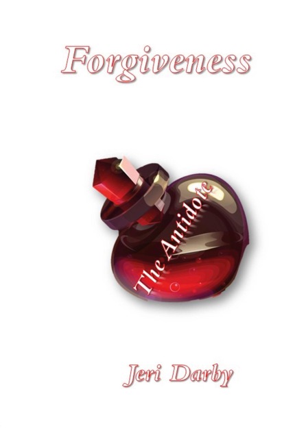 Forgiveness: The Antidote