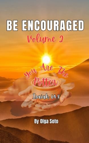Be Encouraged Volume 2