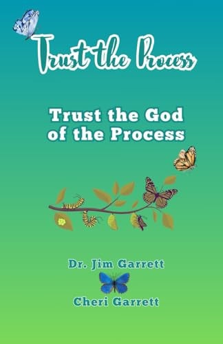 Trust the Process Trust the God of the Process