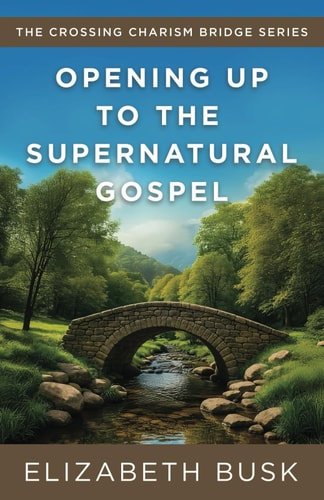 Opening Up to the Supernatural Gospel