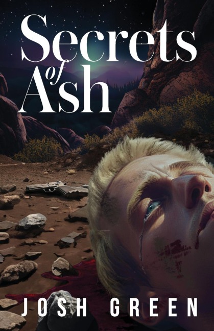 Secrets of Ash: A Novel of War, Brotherhood, and Going Home Again