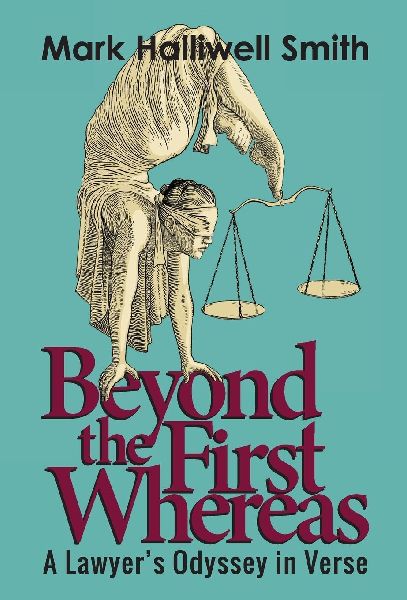 Beyond the First Whereas: A Lawyer's Odyssey in Verse