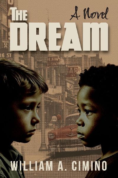 The Dream: A Novel of Race, Trust and Enduring Friendship